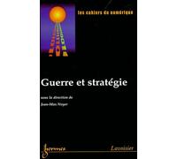 Cahiers du numérique (Les), n° 1 (2002) Guerre et stratégie - Noyer - Hermes Science Publications - broché - Revue