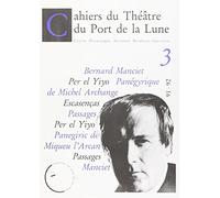 Cahiers du théâtre du Port de la Lune, tome 3
