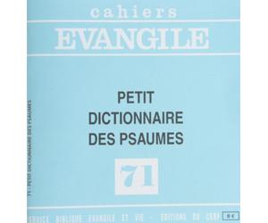 Cahiers Évangile, n° 71 : Petit dictionnaire des psaumes