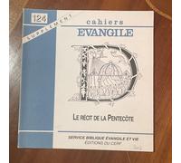 Cahiers Evangile 124 Supplément : Le Récit De La Pentecôte