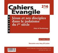 Cahiers évangile 216 Jésus et ses disciples dans le judaïsme du Ier siècle - Collectif - Cerf - broché - Revue