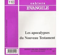 Cahiers Evangile N° 110 - Les Apocalypses Du Nouveau Testament