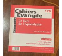 Cahiers Evangile N° 170, Décembre 2014 - Le Livre De L'apocalypse
