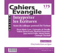 Cahiers Evangile N° 175, Mars 2016 - Interpréter Les Ecritures - Actes Du Colloque Pastoral Dei Verbum