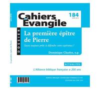 Cahiers Evangile N° 184, Juin 2018 - La Première Épître De Pierre