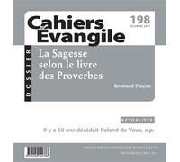 Cahiers Evangile - N° 198 La Sagesse selon le livre des Proverbes