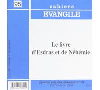 Cahiers Evangile n 95 : Le livre d'Esdras et de Néhémie