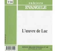 Collectif – Cahiers Evangile numéro 114 : L'œuvre de Luc