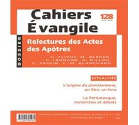 Cahiers Evangile n128 - Relectures des actes des apôtres - COL CAHIERS EVANGILE - Cerf - broché - Livre