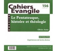 Cahiers Evangile numéro 156 Le Pentateuque, histoire et théologie
