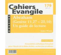 Cahiers Evangile n179 - Abraham (Genèse 11,27-25,10) - COL CAHIERS EVANGILE - Cerf - broché - Revue