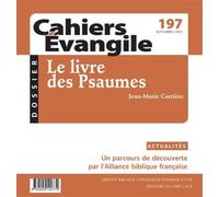 Cahiers Evangile n197 - Le livre des psaumes - Collectif - Cerf - broché - Revue