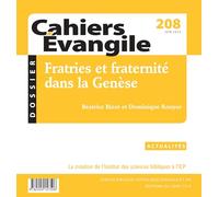 Cahiers Evangile n208: Fratries et fraternité dans la Genèse
