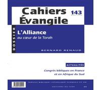 Cahiers evangile - numero 143 l'alliance au coeurde la torah - COL CAHIERS EVANGILE - Cerf - broché - Revue
