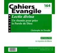 Cahiers Evangile - numéro 164 Lectio divina