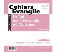 Cahiers Evangile - numéro 177 La loi dans l'Evangile de Matthieu