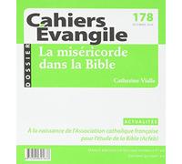 Cahiers Evangile - numéro 178 La miséricorde dans la Bible