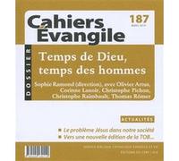 Cahiers Evangile - numéro 187 Temps de Dieu, temps des hommes