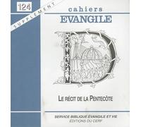 Cahiers évangile, supplément du numéro 124 : Le Récit de la Pentecôte