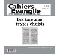 Cahiers Evangile - Supplément - N° 198 Les Targums, Textes Choisis