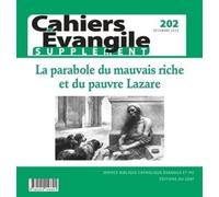 Cahiers Evangile Supplément - N° 202 La Parabole Du Mauvais Riche Et Du Pauvre Lazare