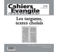 Cahiers Evangile supplément n198 - Les targums, textes choisis Collectif (Auteur)