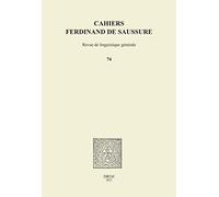 Cahiers Ferdinand de Saussure. Volume 74 (2021)