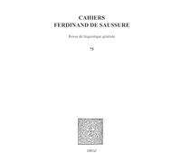 Cahiers Ferdinand de Saussure. Volume 75 (2022)