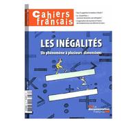 Cahiers Français N° 386 Mai-Juin 2015 - Les Inégalités - Un Phénomène À Plusieurs Dimensions