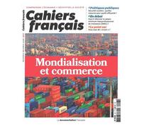 Cahiers Français N° 407, 2018 - Mondialisation Et Commerce