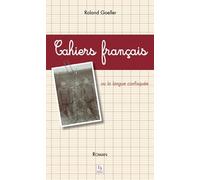 Cahiers français ou la langue confisquée
