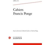 Cahiers Francis Ponge Benoît Auclerc (Direction), Pauline Flepp (Direction), Collectif (Auteur)