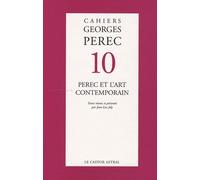 Cahiers Georges Perec N° 10 - Perec Et L'art Contemporain