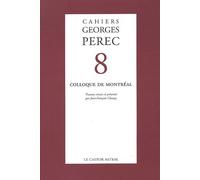 Cahiers Georges Perec N° 8 - Colloque De Montréal