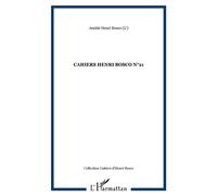 Cahiers Henri Bosco n°21 – Amitié – L'Harmattan – Broché