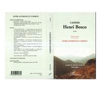 Cahiers Henri Bosco N°45/46 numéro spécial Amitié Henri Bosco (L') (Auteur)