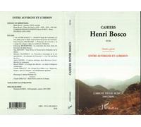 Cahiers Henri Bosco N°45/46 numéro spécial Amitié Henri Bosco (L') (Auteur)