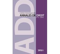 Cahiers Historiques Des Annales De Droit N° 2/2016 - La Normandie, Terre De Traditions Juridiques