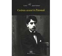 Cahiers Jean Cocteau N° 6 - Cocteau Avant Le Potomak