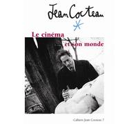 Cahiers Jean Cocteau N° 7 - Jean Cocteau - Le Cinéma Et Son Monde