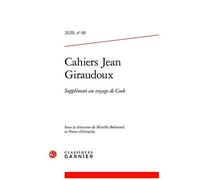 Cahiers Jean Giraudoux N.48 - 2020 - Supplément Au Voyage De Cook