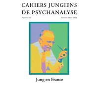 Cahiers Jungiens De Psychanalyse N°160 : Jung En France - Automne-Hiver 2024