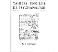 Cahiers Jungiens Son et image - CAHJ139 - Collectif - Cahiers Jungiens De Psychanalyse - broché - Revue