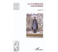 Cahiers Kubaba N° 6 - La Campagne Colonisée