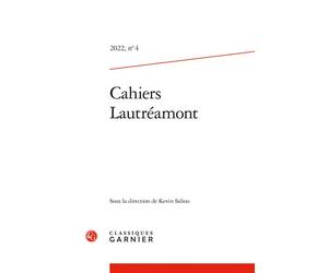 Cahiers Lautréamont 2022 - Kevin Saliou - Classiques Garnier - broché - Essai