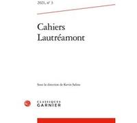 Cahiers Lautréamont Kevin Saliou (Direction), Collectif (Auteur)