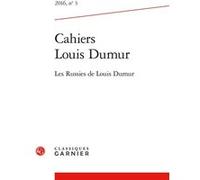 Cahiers Louis Dumur Françoise Dubosson (Direction), François Jacob (Direction), Collectif (Auteur)