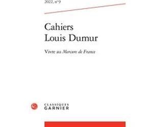 Cahiers Louis Dumur Françoise Dubosson (Direction), Isaac Genoud (Direction), Nicolas Gex (Direction), François Jacob (Direction), Sabine Maffre (Direction)
