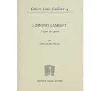 Cahiers Louis Guilloux N°4 - Edmond Lambert, L'esprit Des Grèves