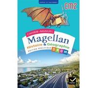 Sophie Le Callennec – Cahiers Magellan Histoire Géographie CM2 – Cahier de l'élève DROM – Éd. 2024